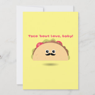 Cartão De Festividades Taco Sobre o Amor Bebê Dia dos Namorados