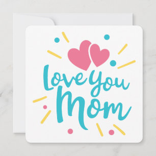 Cartão De Festividades Te Amo Mãe: Uma Homenagem Sincera