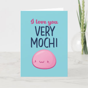 Cartão De Festividades Te Amo Muito Mochi Comida Engraçado Dia de os namo