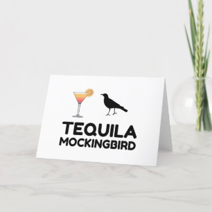 CARTÃO DE FESTIVIDADES TEQUILA MOCKINGBIRD