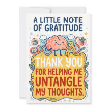 Thank You for Helping Me Untangle My Thoughts Card