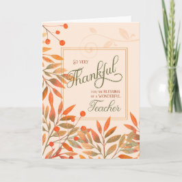 Cartão De Festividades Thankful for a Wonderful Teacher Autumn Harvest