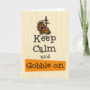 Cartão De Festividades Thanksgiving - Keep Calm and Gobble On