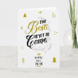 Cartão De Festividades The Best is yet to Come