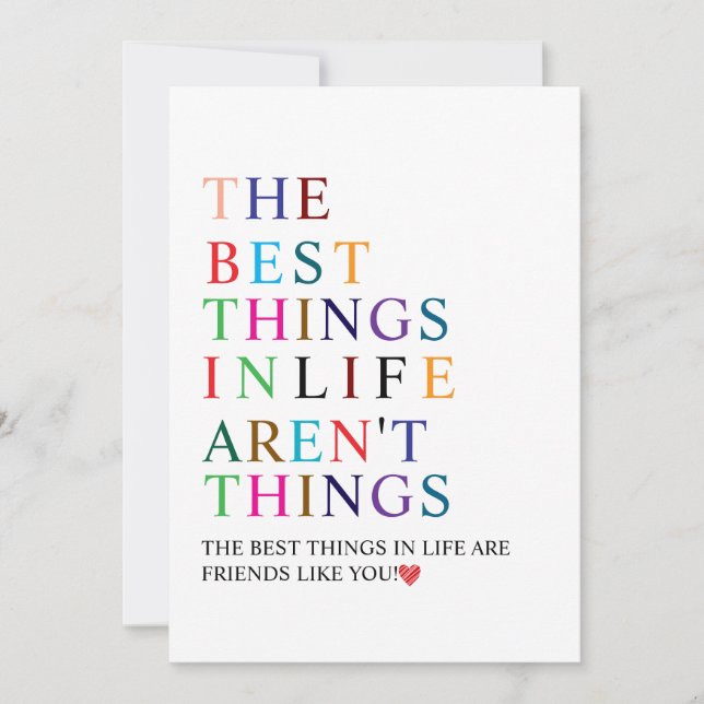 Cartão De Festividades The Best Things in Life Are Friends Like You! (Frente)