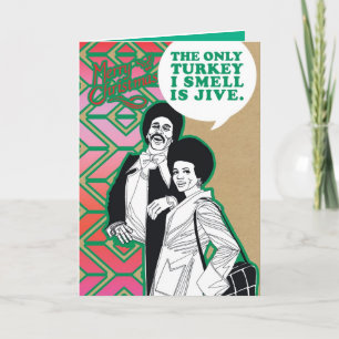 Cartão De Festividades The Only Turkey I Smell is Jive Card