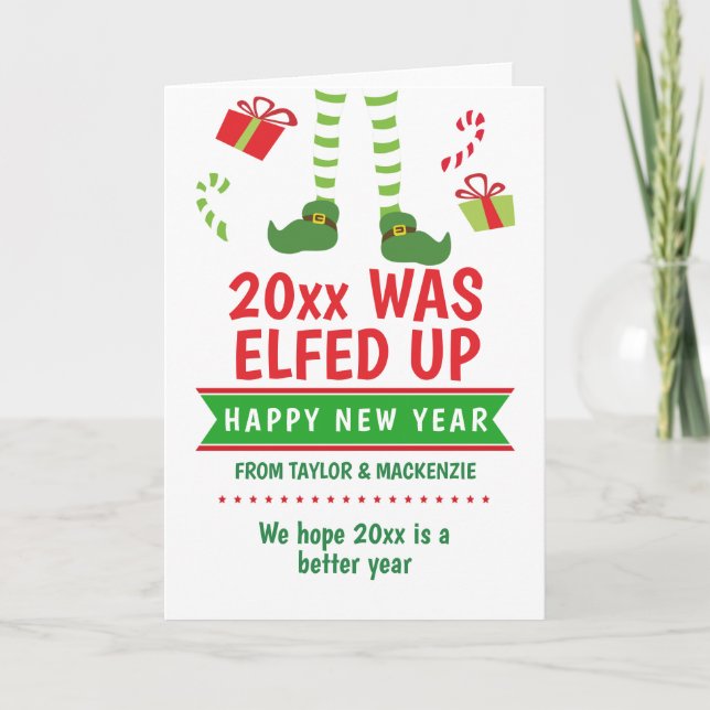 Cartão De Festividades The Year was Elfed Up Happy New Year (Frente)