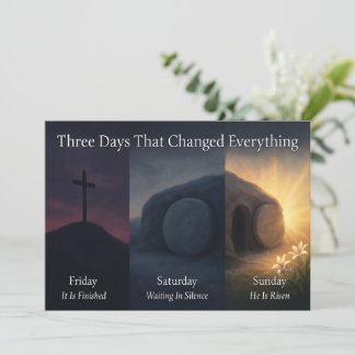 Cartão De Festividades Three Days That Changed Everything Easter Card