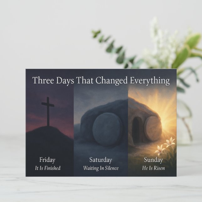 Cartão De Festividades Three Days That Changed Everything Easter Card (Em pé/Frente)