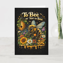Cartão De Festividades To Bee or Not to Bee