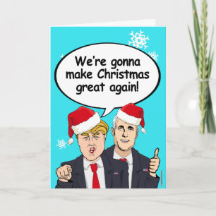 Cartão De Festividades Trump Pence Christmas Card - Vamos fazer Chri