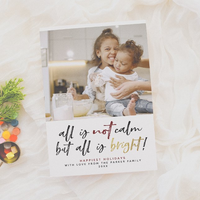 Cartão De Festividades Tudo Não Está Calmo, Mas Tudo Está Brilhante! Foto (Criador carregado)