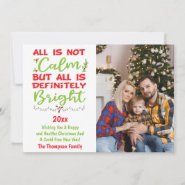 Cartão De Festividades Tudo Não Está Calmo, Mas Tudo Está Brilhante Foto 