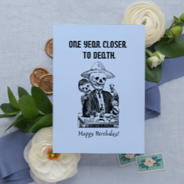 Cartão De Festividades Um ano mais perto da morte Rude Happy Birthday Car