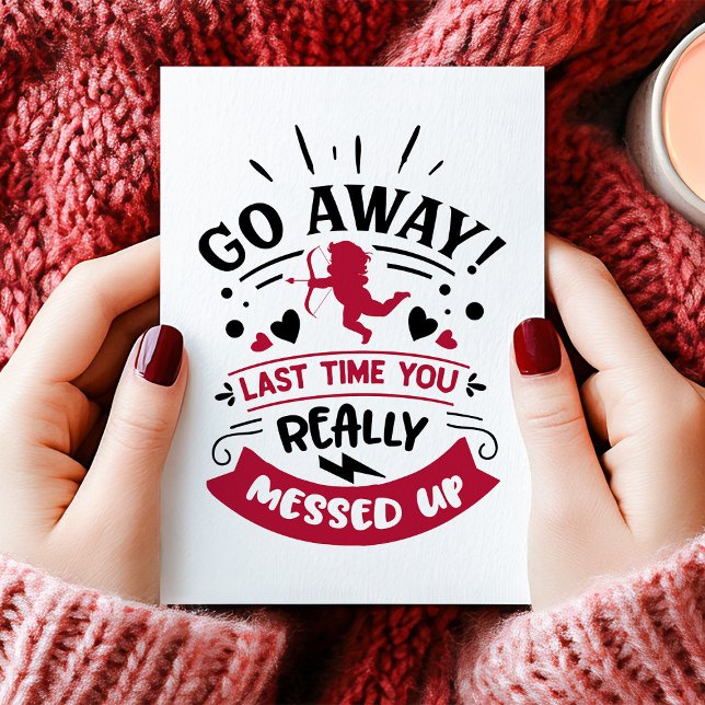 Cartão De Festividades Vai-te embora Cupido, estragaste o Dia Anti-Valent (Criador carregado)