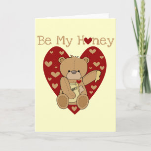 Cartão De Festividades Valentine Be My Honey T-shirts and Gifts