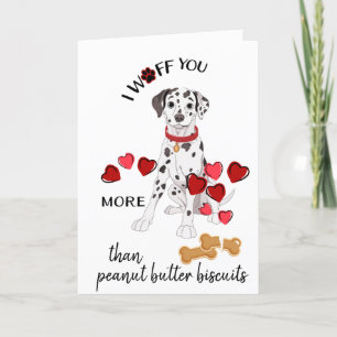 Cartão De Festividades Valentine Card from Your Dalmatian Dog  Biscuits