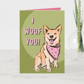 Cartão De Festividades Valentine’s Day I woof you corgi love
