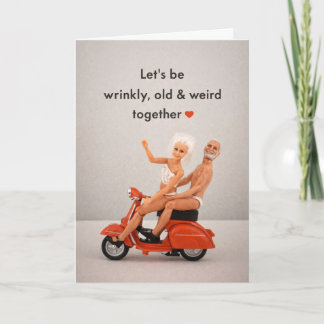 Cartão De Festividades Vamos Ser Enrugados, Velhos e Estranhos Juntos
