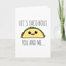 Cartão De Festividades Vamos Taco sobre você e eu
