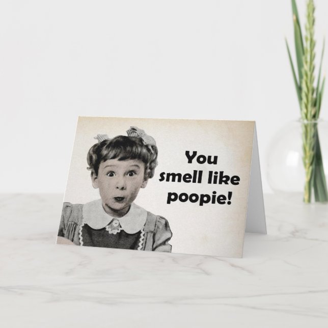 Cartão De Festividades Você Cheira A Poopie Card (Frente)