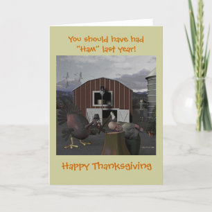 Cartão De Festividades Você deveria ter tido "Ham" por último...