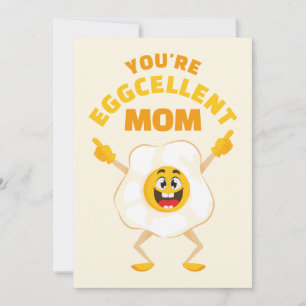 Cartão De Festividades Você é excelente mãe mãe, mãe, ovos divertidos de