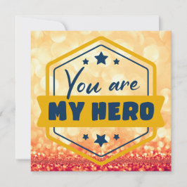 Cartão De Festividades Você É Meu Herói