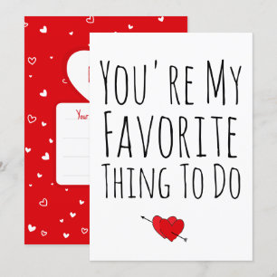 Cartão De Festividades Você É Minha Coisa Favorita Para Fazer Divertido S