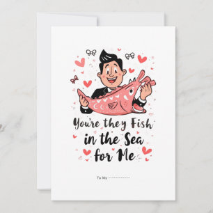 Cartão De Festividades Você é o Único Peixe no Mar Funny Valentine