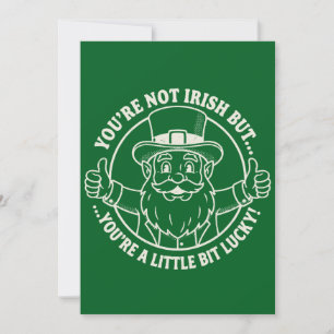 Cartão De Festividades Você Não É Irlandês, Mas Um Dia de São Patrício Di