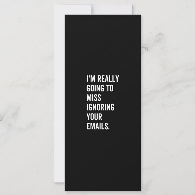 Cartão De Festividades Vou sentir falta de ignorar seus e-mails (Frente)