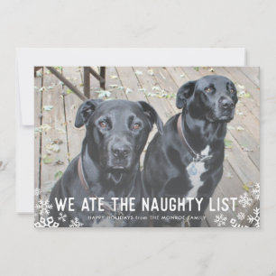 Cartão De Festividades We ate the naughty list Funny Dog Christmas Card
