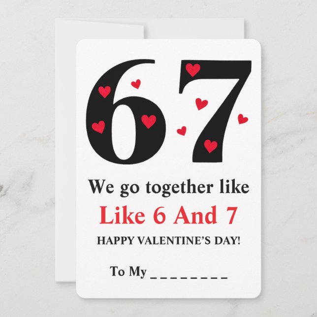 Cartão De Festividades We Go Together Like 6 and 7 Valentine Design (Frente)