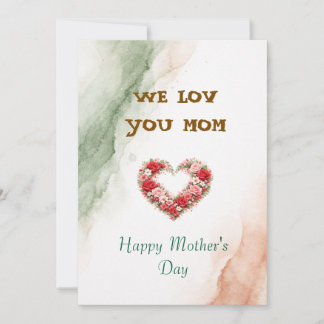 Cartão De Festividades We Love You Mom Mother's day gift