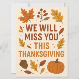 Cartão De Festividades We Will Miss You This Thanksgiving