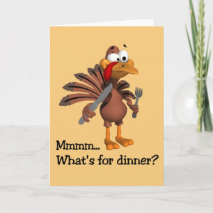 Cartão De Festividades What's for Dinner? Thanksgiving card