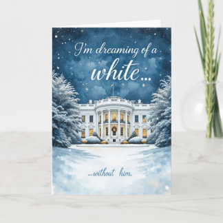 Cartão De Festividades White House Christmas Card, Funny Anti-Trump