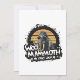 Cartão De Festividades Woo Mammoth Is My Spirit Animal Art