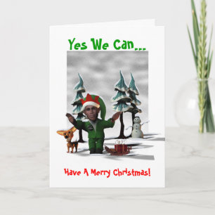 Cartão De Festividades Yes We Can..., Have A Merry Christmas!