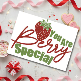 Cartão De Festividades You are berry special Valentines Day