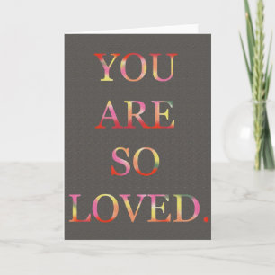 Cartão De Festividades You Are So Loved Valentine's day Card Typography