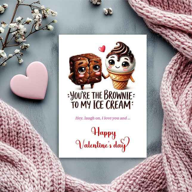 Cartão De Festividades You are the brownie to my ice cream Valentine's (You are the basil to my pesto Funny Valentine's Holiday Card )