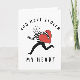 Cartão De Festividades You Have Stolen My Heart Funny Valentine Thief