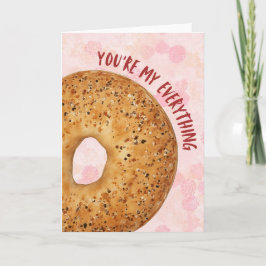 Cartão De Festividades You're My Everything Bagel Valentines Day Card