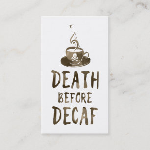 Cartão De Fidelidade morte antes do café descafeado