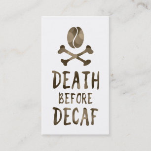 Cartão De Fidelidade morte antes do decaf