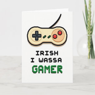 Cartão de Gamer Irlandês Eu Era