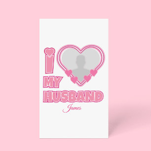 Cartão De Horário Eu Amo Meu Marido Personalizado – Adicionar Foto e