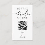 Cartão De Informações Comprar a noiva de uma placa de gabinete de código<br><div class="desc">Comprar uma bebida para a Noiva! Digitalize o código QR para pagar uma bebida para a noiva estar na festa de solteira dela!</div>
